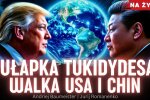 Pułapka Tukidydesa: USA, Chiny i los Ukrainy w nowym porządku światowym